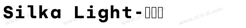 Silka Light字体转换